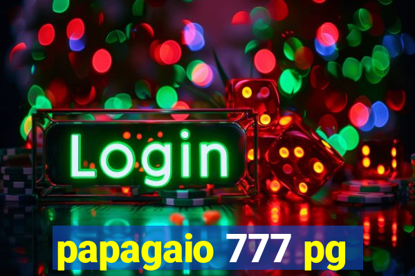 papagaio 777 pg